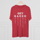 Red GET NAKED! Tee